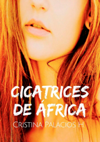 Cicatrices de África. Cristina Palacios