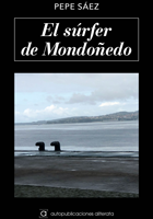 El surfer de Mondoñedo. Pepe Sáez