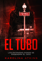 El tubo. Karolina Atkins