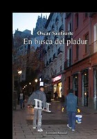 En busca del pladur. Óscar Santiuste