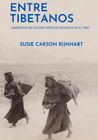 Entre tibetanos. Susie Carson Rijnhart