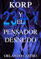 Orlando Castro. KORP y el pensador desnudo